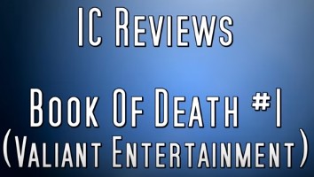 IC Reviews – Book Of Death #1