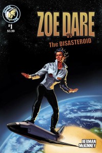 Zoe Dare vs The Disasteroid #1