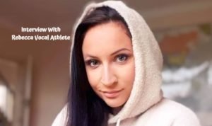 Rebecca Vocal Athlete - Interview - Trending Pop Culture