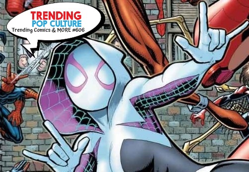 Trending Comics & More #606