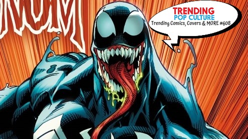 Trending Comics, Covers & MORE #608