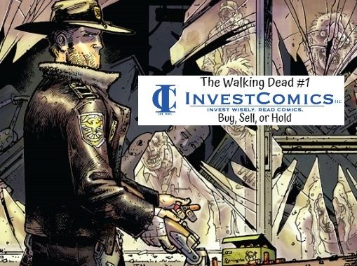 Walking Dead #1 – Buy, Sell, or Hold