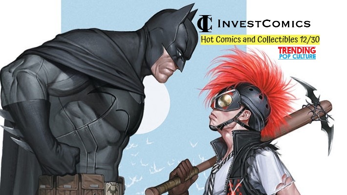 Hot Comics and Collectibles 12/30/20