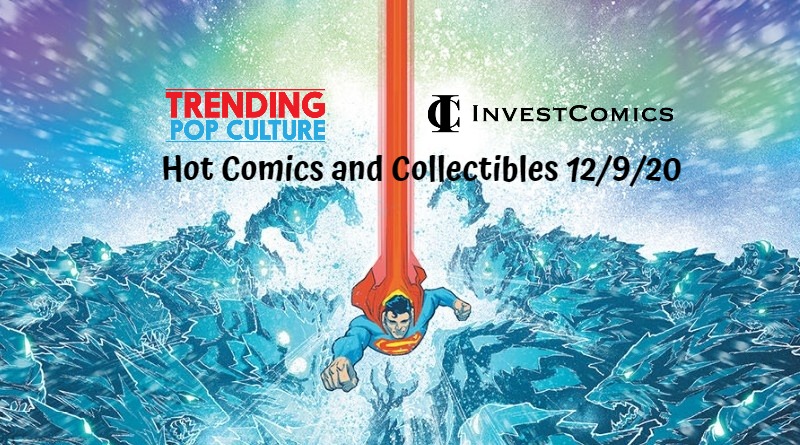 Hot Comics and Collectibles 12/9/20