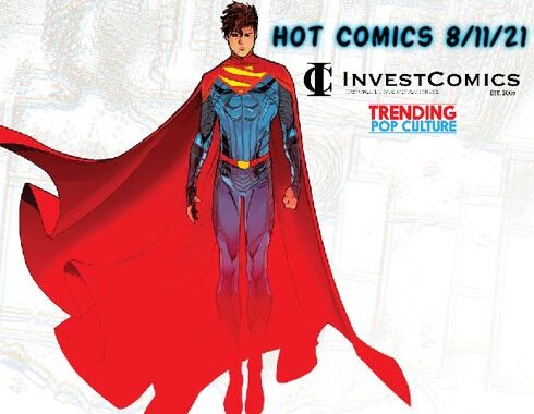 Hot Comics arriving Wednesday 8/11/21