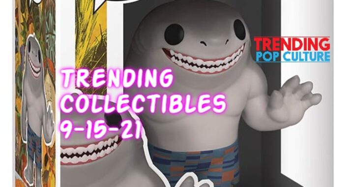 Trending Collectibles 9-15-21