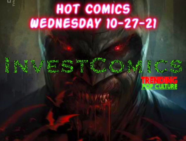 Hot Comics This Wednesday 10-27-21
