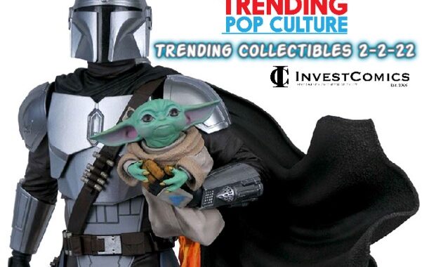 Trending Collectibles 2-2-22