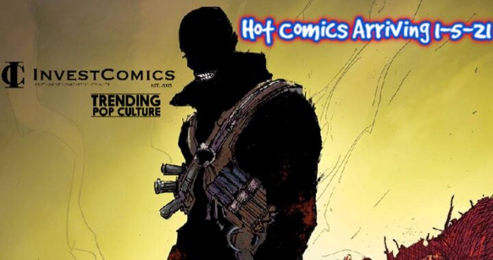 Hot Comics This Wednesday 1-5-22