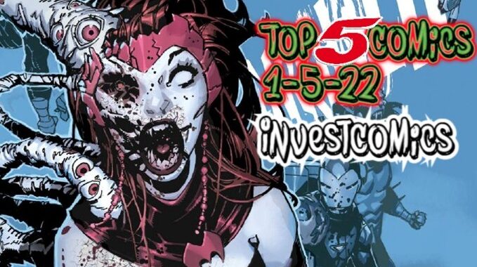 Top 5 Comics This Week 1-5-22