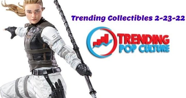 Trending Collectibles 2-23-22