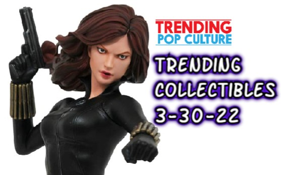 Trending Collectibles 3-30-22