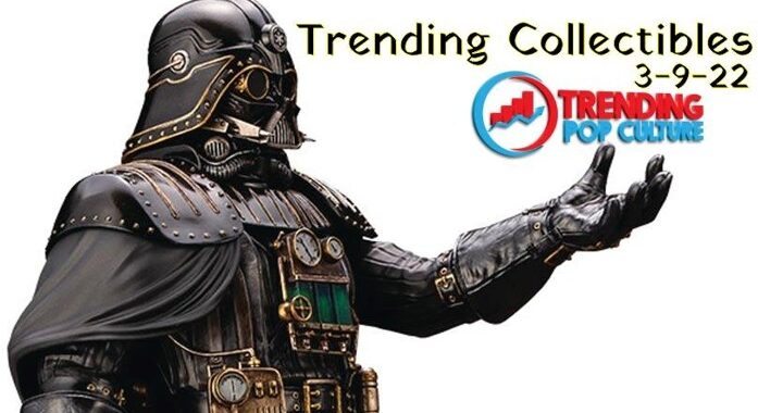 Trending Collectibles 3-9-22