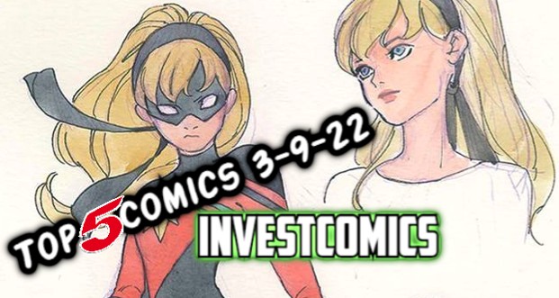 Top 5 Comics this Wednesday 3-9-22
