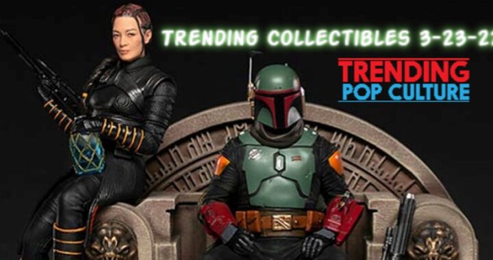 Trending Collectibles 3-23-22