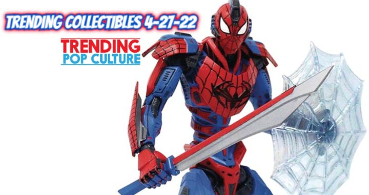 Trending Collectibles 4-27-22