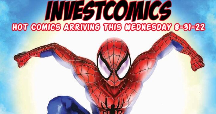 Hot NEW Comics Arriving On Wednesday 8-31-22