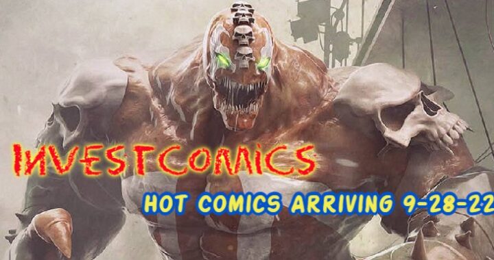 Hot NEW Comics Arriving On Wednesday 9-28-22