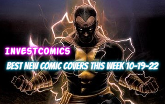 Best NEW Comic Covers This Week 10-19-22