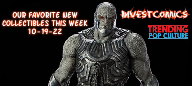 Our Favorite NEW Collectibles This Week 10-26-22