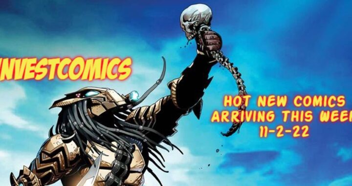 Hot NEW Comics Arriving On Wednesday 11-2-22