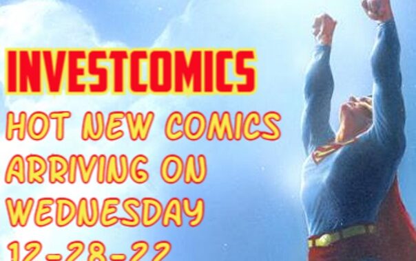 Hot NEW Comics Arriving On Wednesday 12-28-22