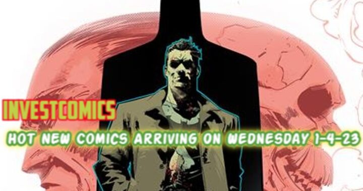 Hot NEW Comics Arriving On Wednesday 1-4-23