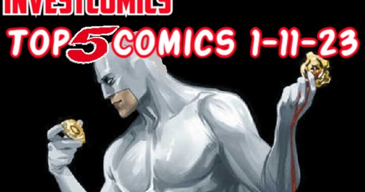 Top 5 Comics Arriving This Wednesday 1-11-23