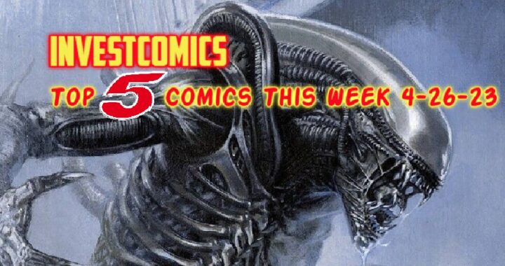 Top 5 Comics This Week 4-26-23