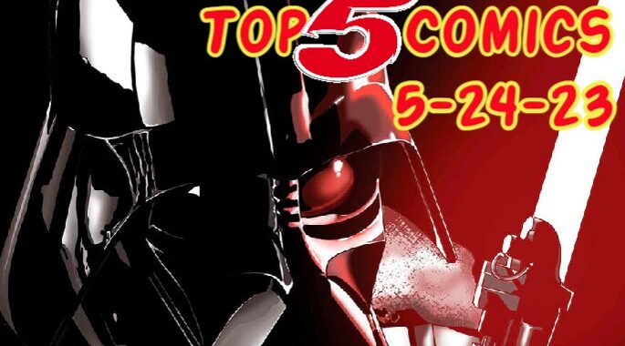 Top 5 Comics This Week 5-24-23
